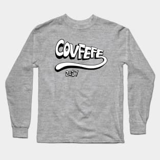 covfefe Long Sleeve T-Shirt